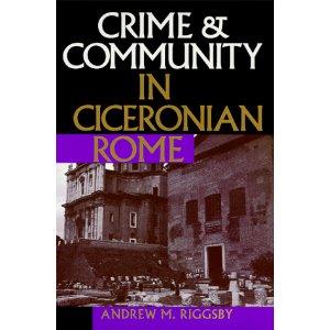 Seller image for Crime and Community in Ciceronian Rome for sale by Mahler Books