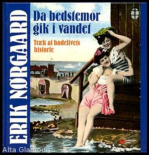 Imagen del vendedor de DA BEDSTEMOR GIK I VANDET; Trk af Badelivets Historie a la venta por Alta-Glamour Inc.