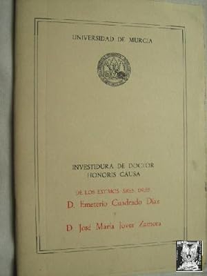 INVESTIDURA DE DOCTOR HONORIS CAUSA DE LOS EXCMOS. SRES. DRES. D. EMETERIO CUADRADO DÍAZ Y D. JOS...