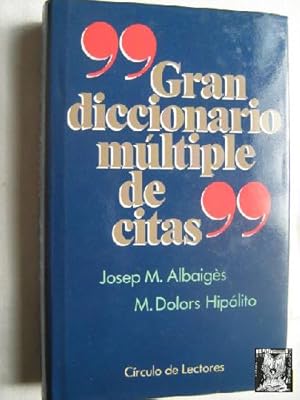 GRAN DICCIONARIO MÚLTIPLE DE CITAS