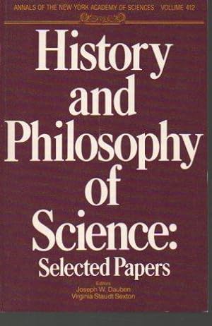 Seller image for History and Philosophy of Science: Selected Papers (Annals of the New York Academy of Sciences, Volume 412) for sale by Bookfeathers, LLC