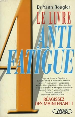 Imagen del vendedor de LE LIVRE ANTI FATIGUE a la venta por Le-Livre