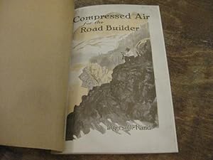 Bild des Verkufers fr Compressed Air for the Road Builder zum Verkauf von Riverby Books