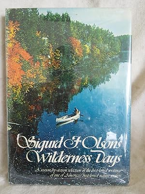 Image du vendeur pour Sigurd F. Olson's Wilderness Days mis en vente par Prairie Creek Books LLC.