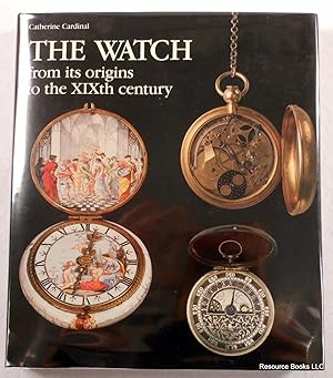 Immagine del venditore per The Watch: From Its Origins to the XIXth Century venduto da Resource Books, LLC