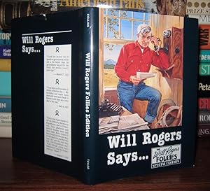 Seller image for WILL ROGERS SAYS Follies Special Edition for sale by Rare Book Cellar
