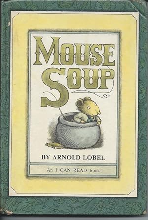 Seller image for MOUSE SOUP ( an I Can Read Book ) for sale by Bay Books