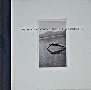 Summer Vacation/Found Photographs