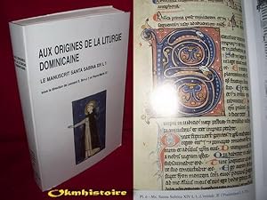 Seller image for Aux origines de la liturgie dominicaine. Le manuscrit Santa Sabina XIV L 1 for sale by Okmhistoire