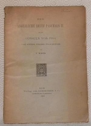 Bild des Verkufers fr Der angebliche Brief Paschals II an die Consuln von Pisa und andere Pisaner Flschungen. zum Verkauf von Bouquinerie du Varis