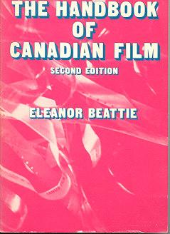Immagine del venditore per Handbook of Canadian Film; Second Edition venduto da Kadriin Blackwell