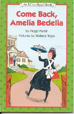 Image du vendeur pour Come Back, Amelia Bedelia (I Can Read Bks.: Level 2 Ser.) mis en vente par Kadriin Blackwell