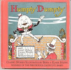 Seller image for Humpty Dumpty and Some Other Funny People from Mother Goose for sale by Kadriin Blackwell