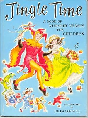 Seller image for Jingle Time, a Book of Nursery Verses for Children (Slumbertime series) for sale by Kadriin Blackwell