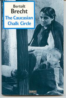 The Caucasian Chalk Circle