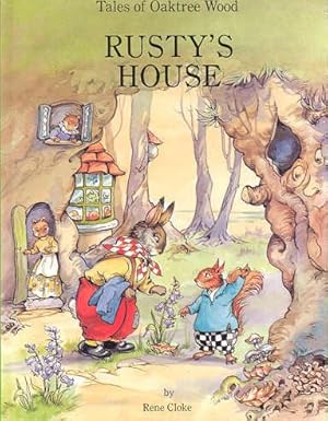 Seller image for Rusty's House (Tales of Oaktree Wood Ser.) for sale by Kadriin Blackwell