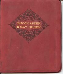 Enoch Arden and The May Queen (series: The Astolat Reprints)