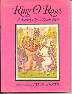 Ring O' Roses, a Nursery Rhyme Picture Book with Numerous Drawings in Colour and Black and White