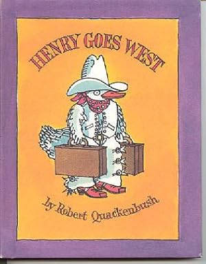 Bild des Verkufers fr Henry Goes West zum Verkauf von Kadriin Blackwell