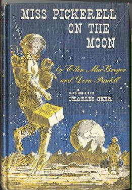 Seller image for Miss Pickerell on the Moon for sale by Kadriin Blackwell