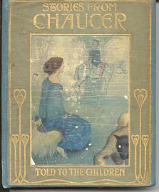 Stories from Chaucer as Told to the Children [Told to the Children Series]