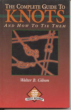 Bild des Verkufers fr The Complete Guide to Knots & How to Tie Them; 4th Edition zum Verkauf von Kadriin Blackwell