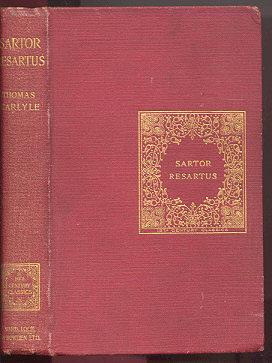 Sartor Resartus: The Life and Opinions of Herr Teufelsdrockh (series: XIXth Century Classics)