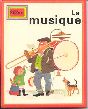 Image du vendeur pour La Musique [collection Jeunes Chercheurs, Nr. 19] mis en vente par Kadriin Blackwell