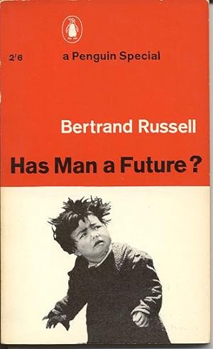 Seller image for Has Man a Future? for sale by Kadriin Blackwell