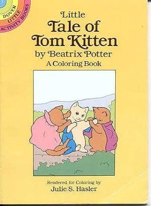 Little Tale of Tom Kitten, a Coloring Book