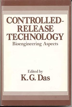 Controlled-Release Technology : Bioengineering Aspects