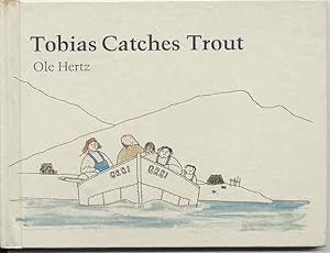 Seller image for Tobias Catches Trout for sale by Kadriin Blackwell