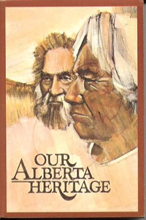 Our Alberta Heritage Series: People; Progress; Places (3 vols. in open slipcase)