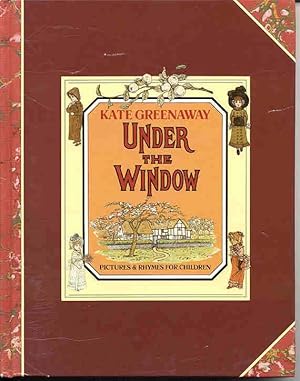 Seller image for Under the Window, Pictures and Rhymes for Children for sale by Kadriin Blackwell