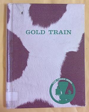 Bild des Verkufers fr Gold Train: Tom Logan Series zum Verkauf von Book Nook