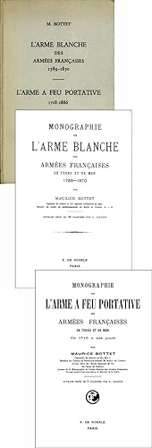 L'arme Blanche des Armées Françaises 1789-1870 /// L'Arme à Feu Portative 1718-1886