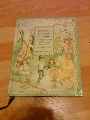 Seller image for Through the Eyes of a Child - An Introduction to Children's Literature (Third Edition) for sale by H&G Antiquarian Books