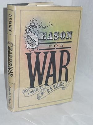 Image du vendeur pour Season for War mis en vente par Gil's Book Loft