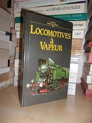 Seller image for PETITE ENCYCLOPEDIE DES LOCOMOTIVES A VAPEUR for sale by Planet's books