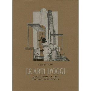 LE ARTI D'OGGI, ARCHITETTURA E ARTE DECORATIVE EUROPA