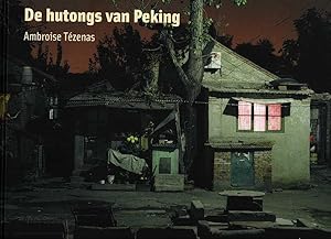 Bild des Verkufers fr De hutongs van Peking zum Verkauf von Von Meyenfeldt, Slaats & Sons