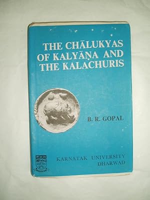 The Chalukyas of Kalyana and the Kalachuris