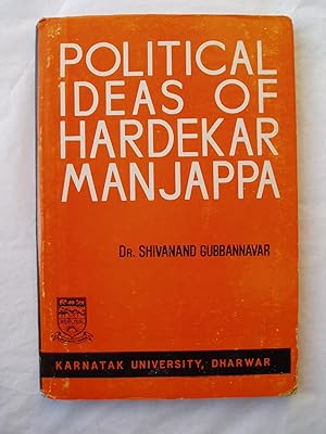 Political Ideas of Hardekar Manjappa