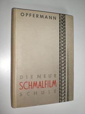 Seller image for Die neue Schmalfilm-Schule. Mit Zeichnungen von Kurt Busch. for sale by Stefan Kpper