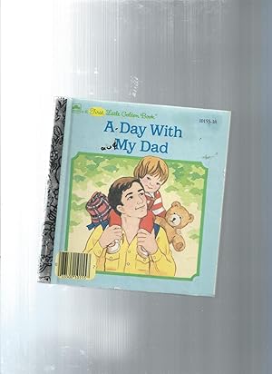 Seller image for A Day with My Dad for sale by ODDS & ENDS BOOKS