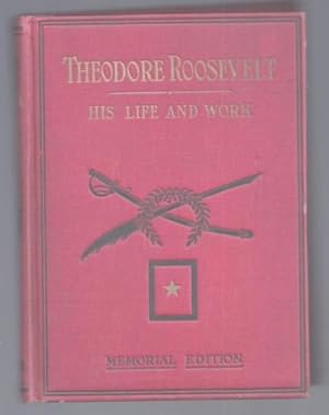 Seller image for Theodore Roosevelt, Typical American: His Life and Work. Patriot, Orator, Historian, Sportsman, Soldier, Statesman and President for sale by BJ's Book Barn