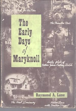 The Early Days of Maryknoll