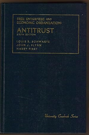 Imagen del vendedor de Free Enterprise and Economic Organization: Antitrust / Sixth Edition a la venta por Singularity Rare & Fine