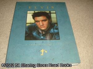 Bild des Verkufers fr Elvis: A Tribute to His Life (1st edition hardback) zum Verkauf von 84 Charing Cross Road Books, IOBA