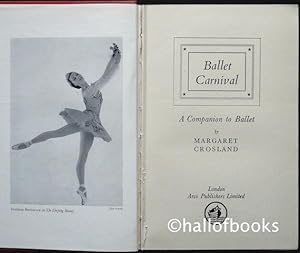 Ballet Carnival: A Companion To Ballet